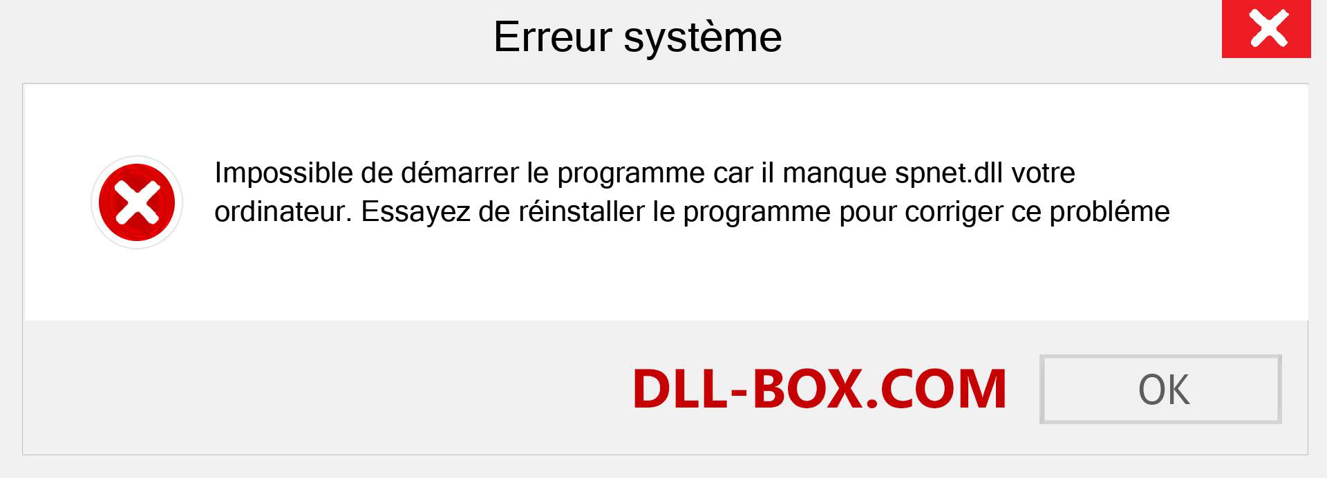 Le fichier spnet.dll est manquant ?. Télécharger pour Windows 7, 8, 10 - Correction de l'erreur manquante spnet dll sur Windows, photos, images